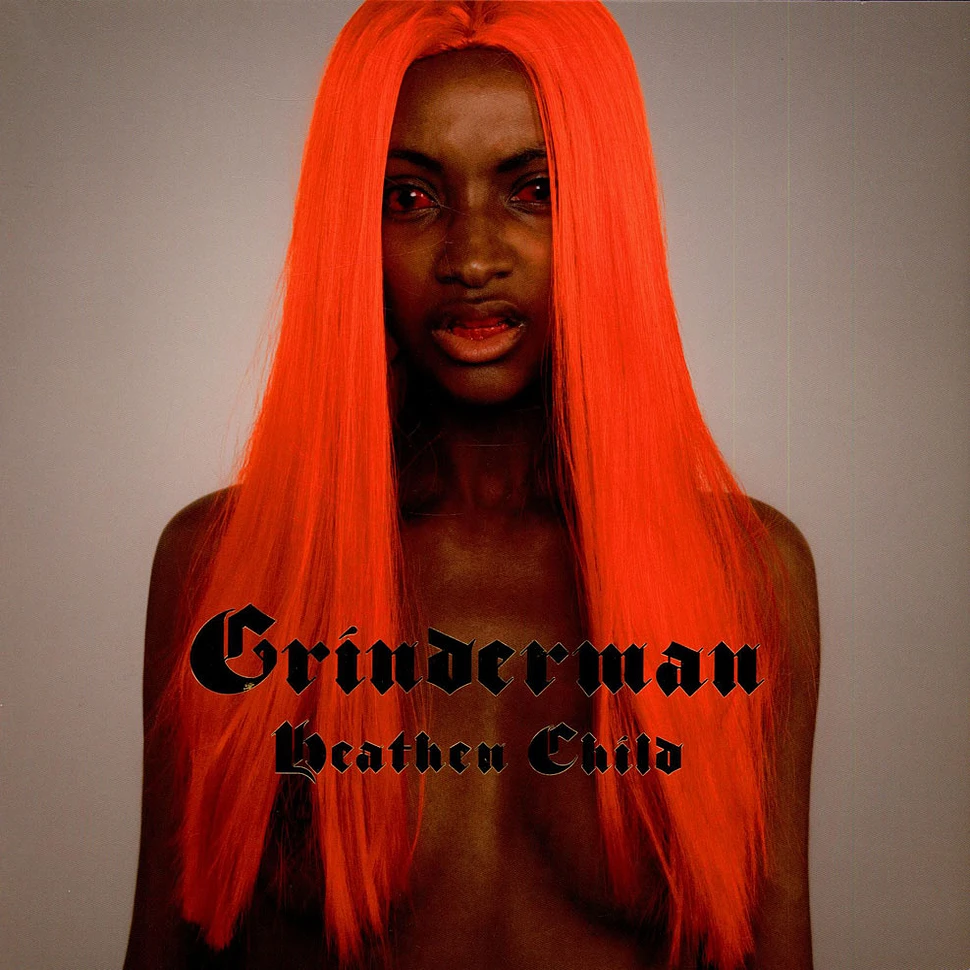 Grinderman - Heathen Child