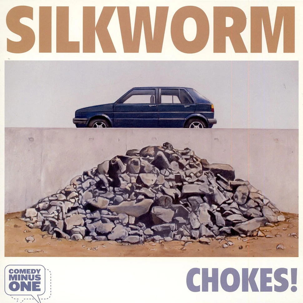 Silkworm - Chokes!
