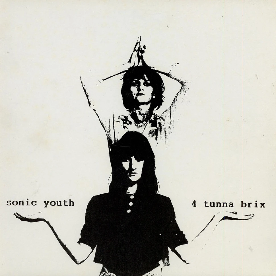 Sonic Youth - 4 Tunna Brix
