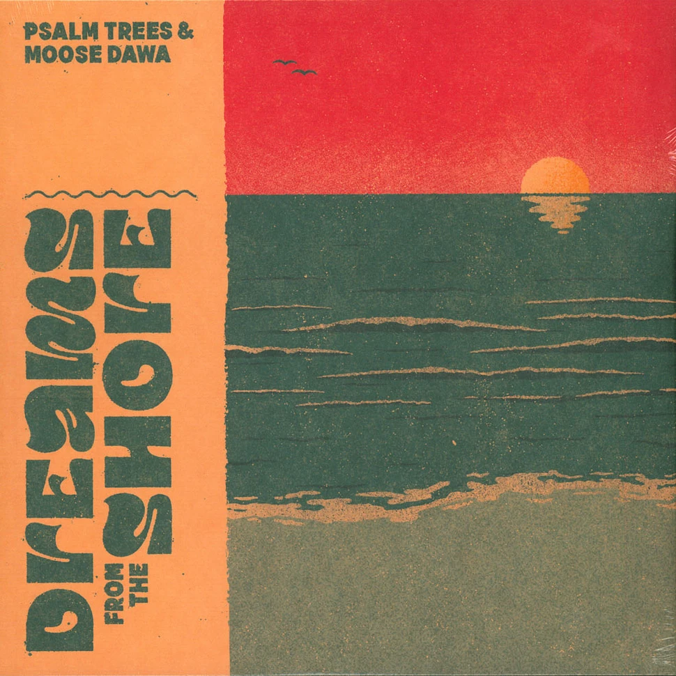 Moose Dawa & Psalm Trees - Dreams From The Shore