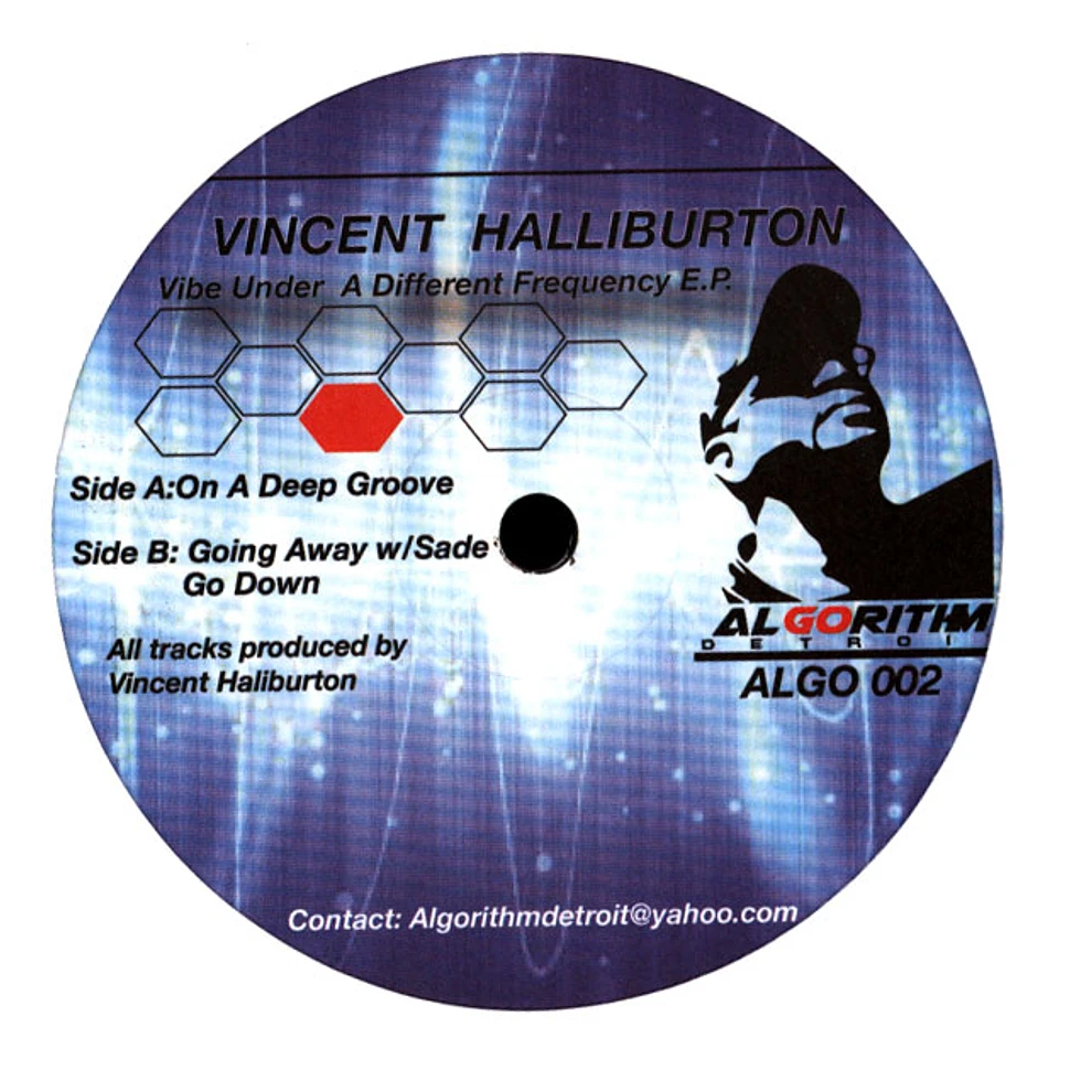 Vincent Halliburton - Vibe Under A Different Frequency EP