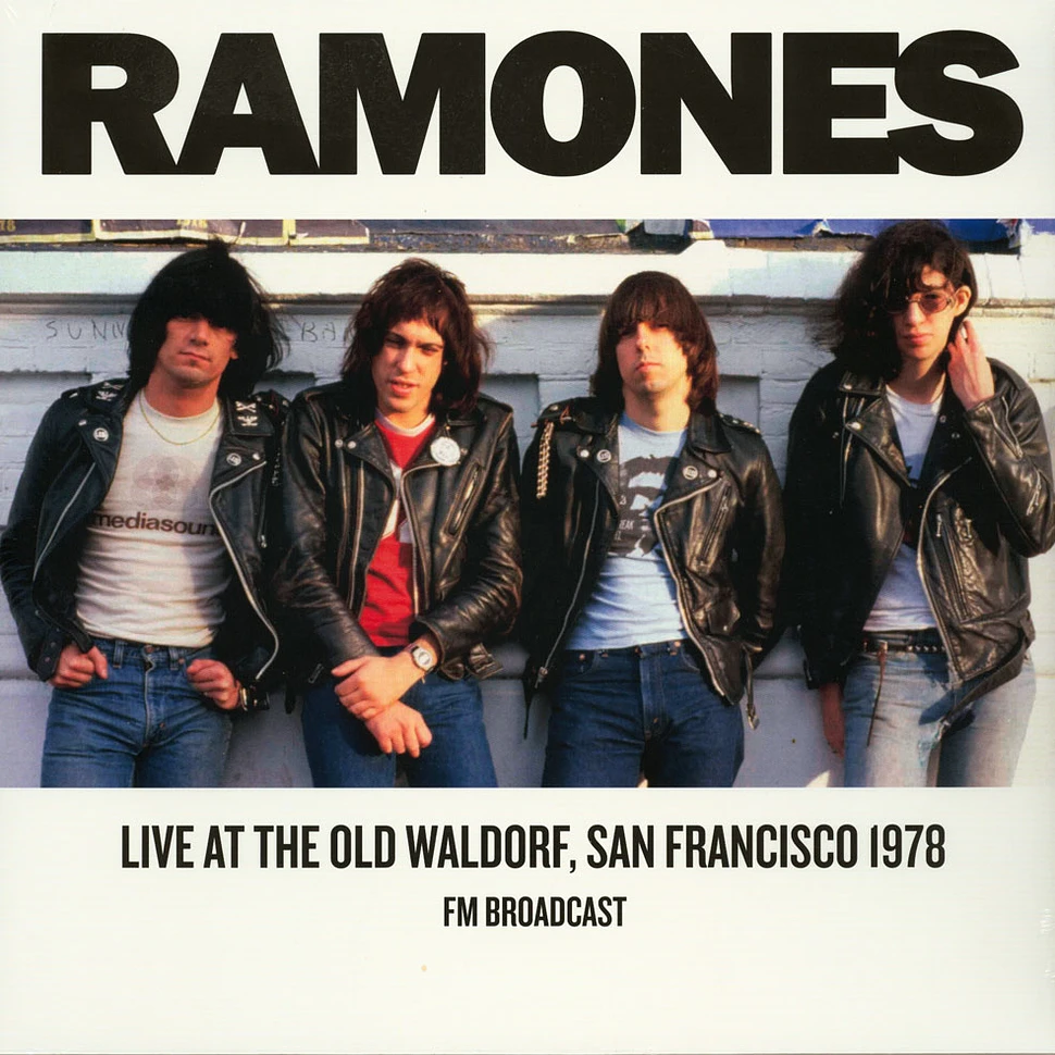 Ramones - Today Your Love, Tomorrow The World: Live At The Old Waldorf, San Francisco