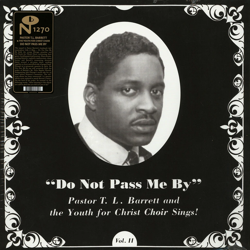 Pastor T.L. Barrett And The Youth For Christ Choir - Do Not Pass Me By Volume II Black Vinyl Edition