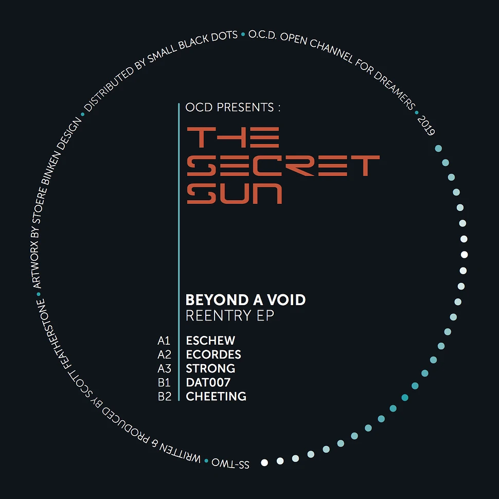 Beyond A Void - Ocd Presents The Secret Sun: Beyond A Void - Reentry EP