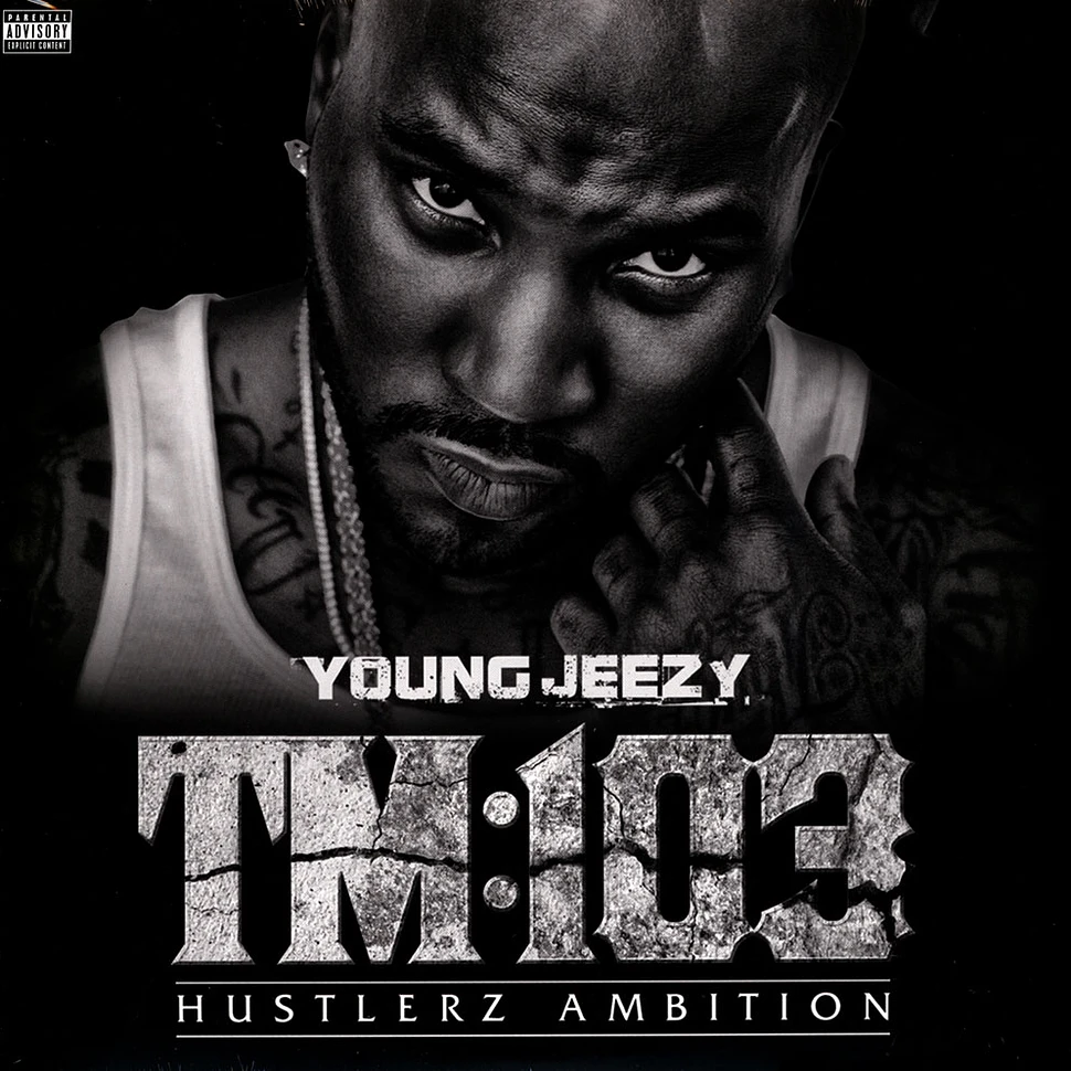 Young Jeezy - TM:103 Hustlerz Ambition