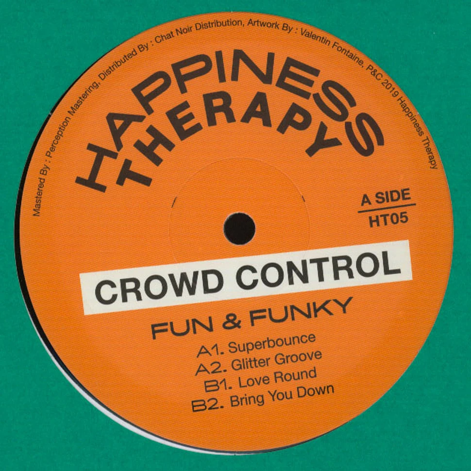 Crowd Control - Fun & Funky