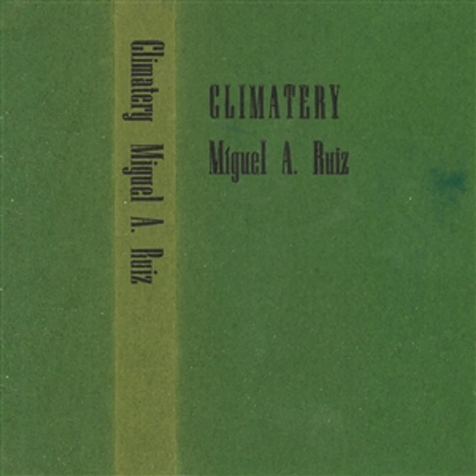 Miguel A. Ruiz - Climatery