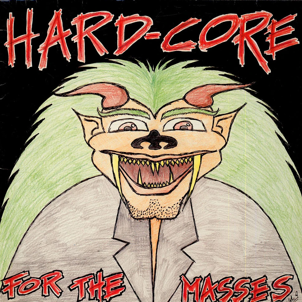 V.A. - Hard-Core For The Masses