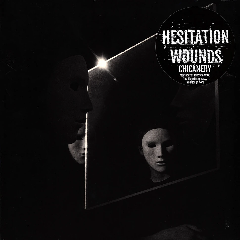 Hesitation Wounds - Chicanery