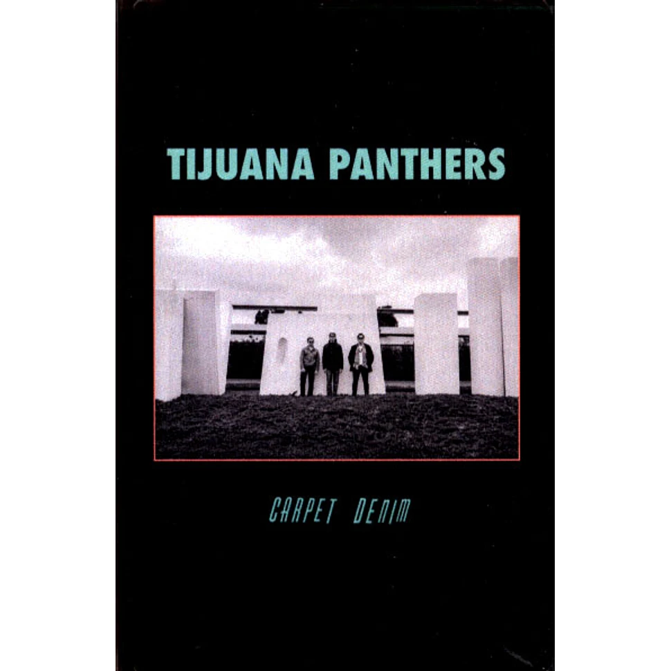 Tijuana Panthers - Carpet Denim