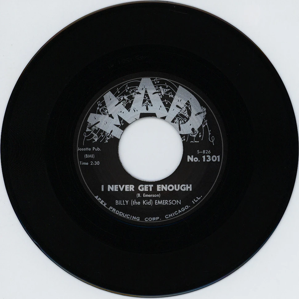 Billy (The Kid) Emerson - I Never Get Enough / When It Rains It Pours