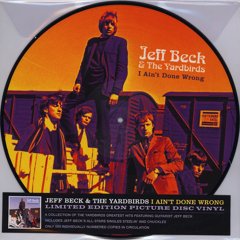 Jeff Beck & The Yardbirds - I Ain't Done Wrong Picture Disc Edition