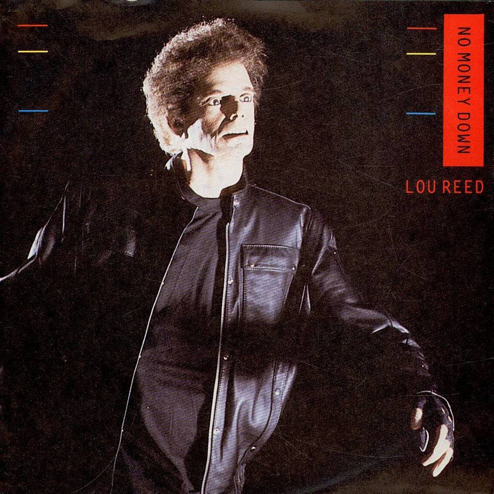 Lou Reed - No Money Down