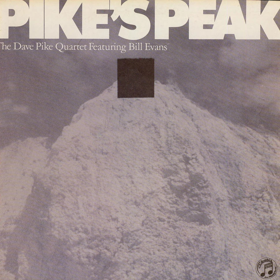 Dave Pike Quartet Featuring Bill Evans - Pike's Peak