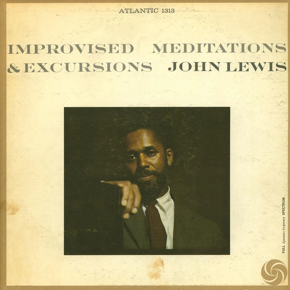 John Lewis - Improvised Meditations & Excursions