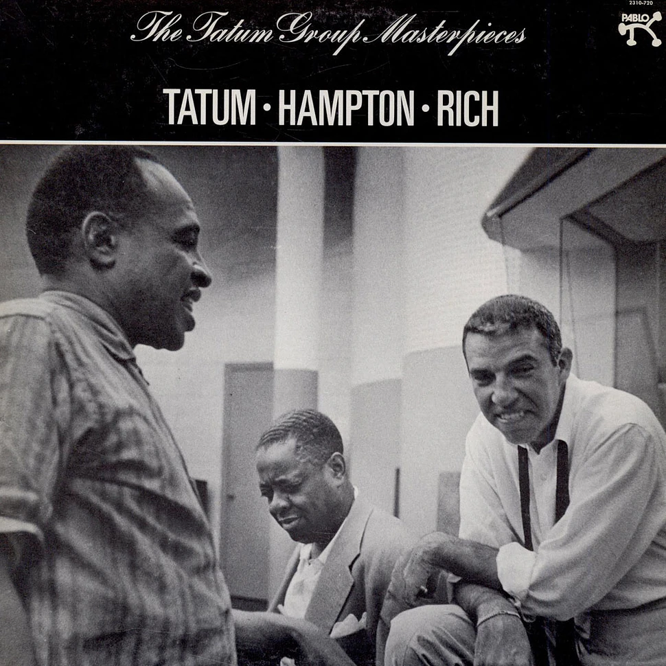 Art Tatum, Lionel Hampton & Buddy Rich - The Tatum Group Masterpieces