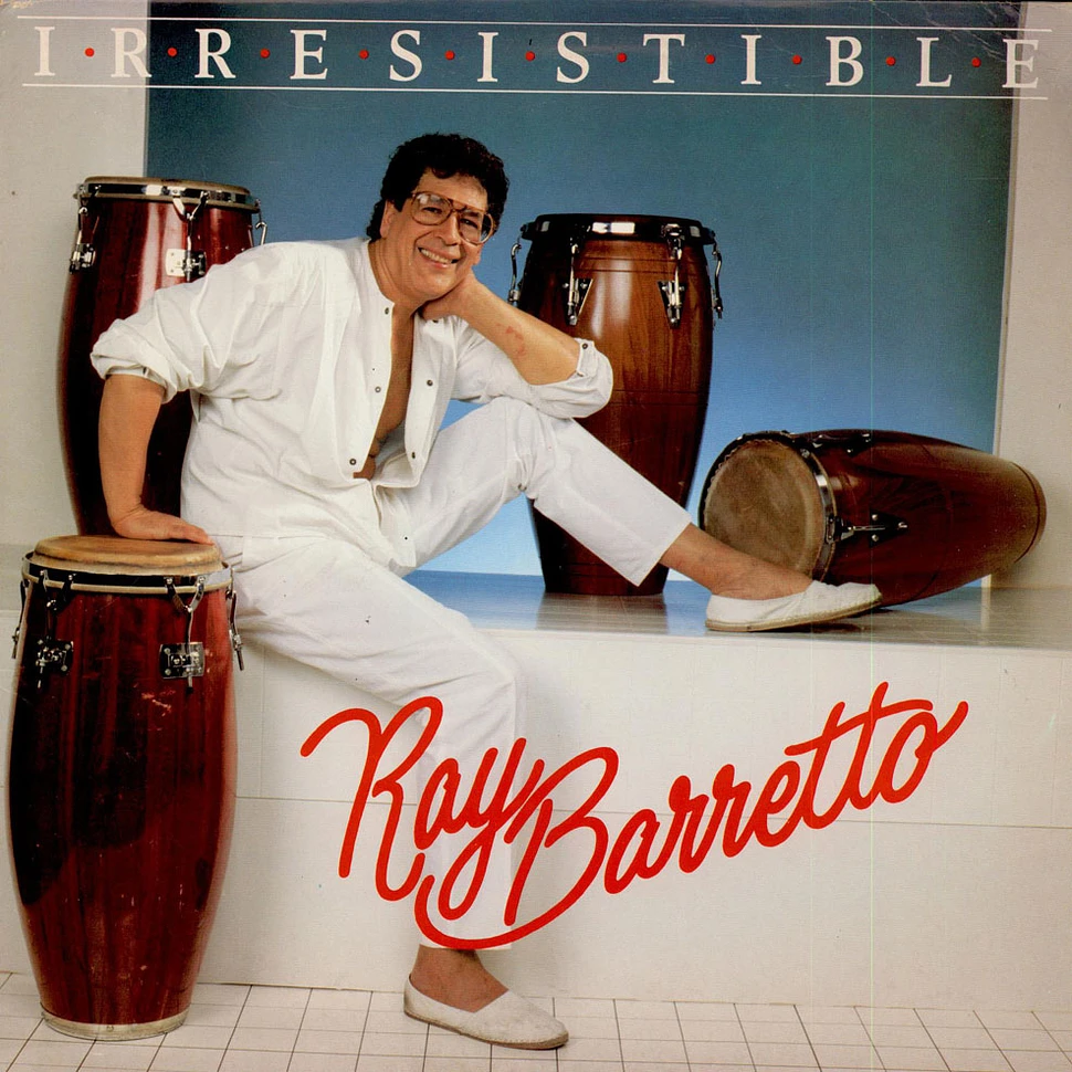 Ray Barretto - Irresistible