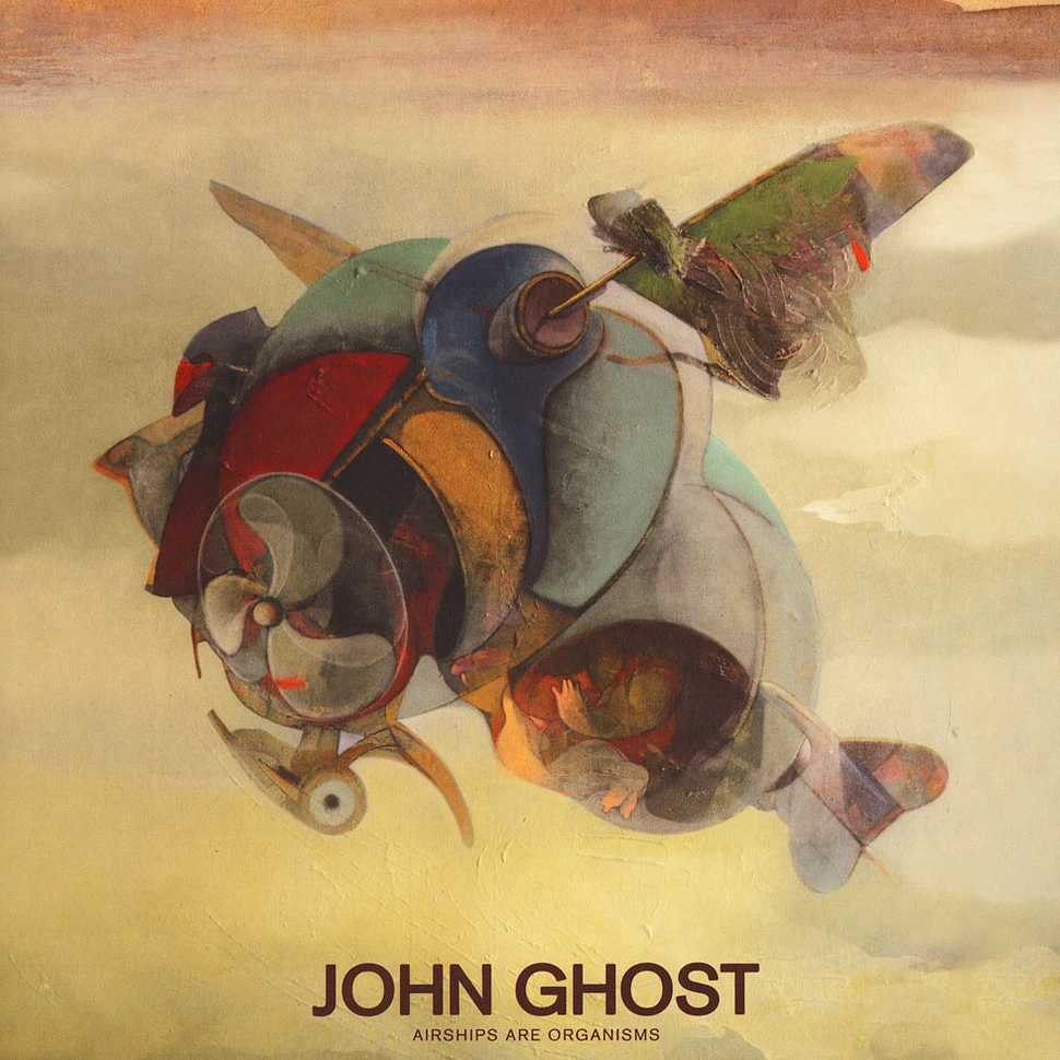 John Ghost - Airships Are Organisms