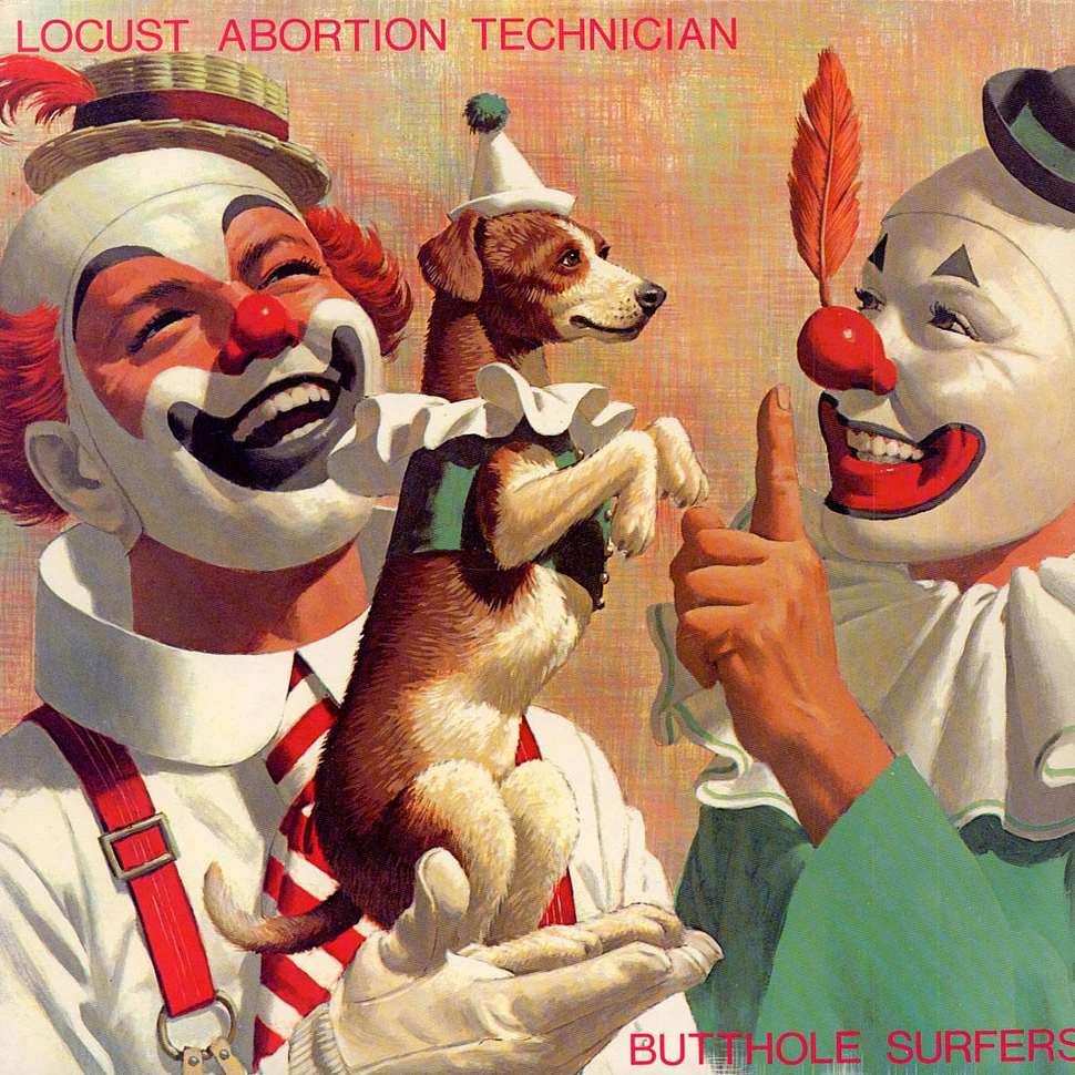 Butthole Surfers - Locust Abortion Technician