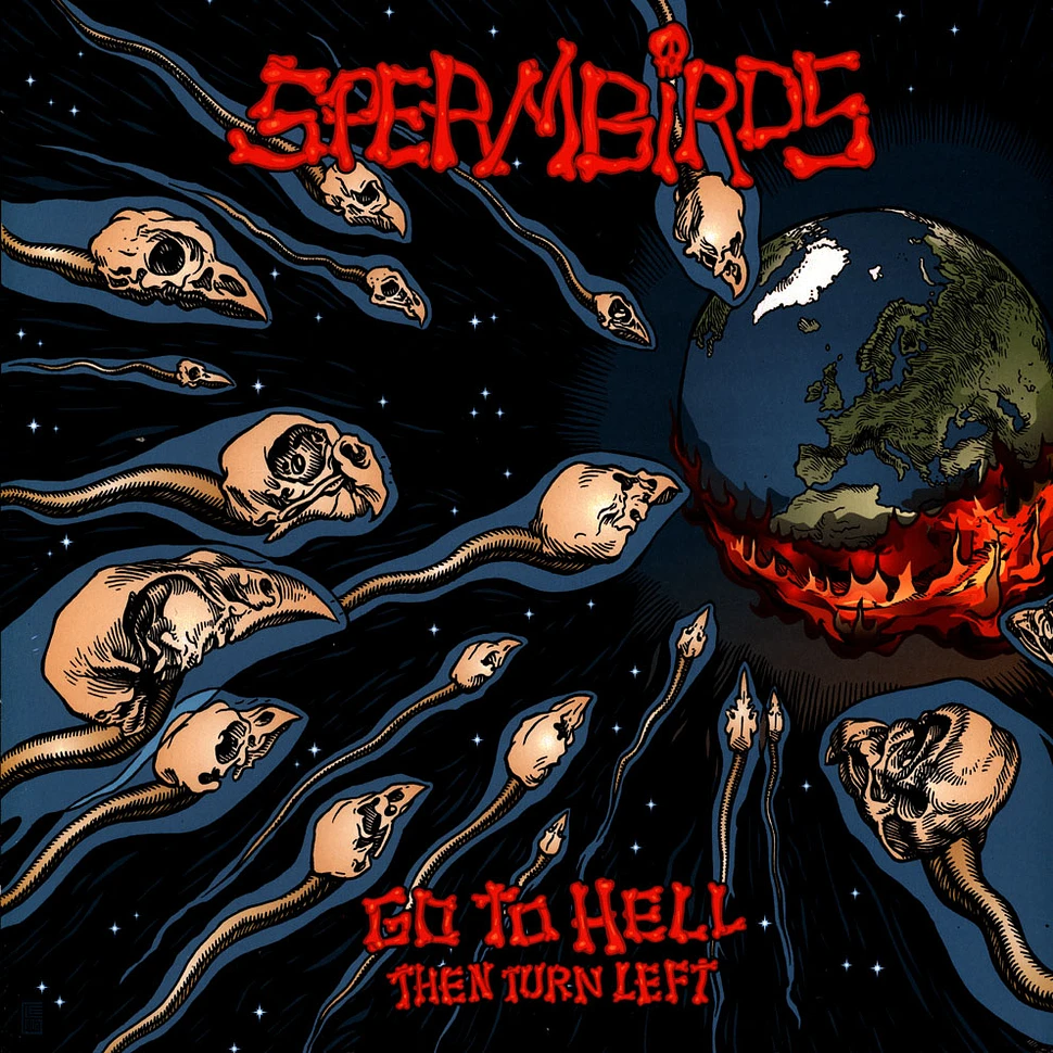 Spermbirds - Go To Hell And Then Turn Left