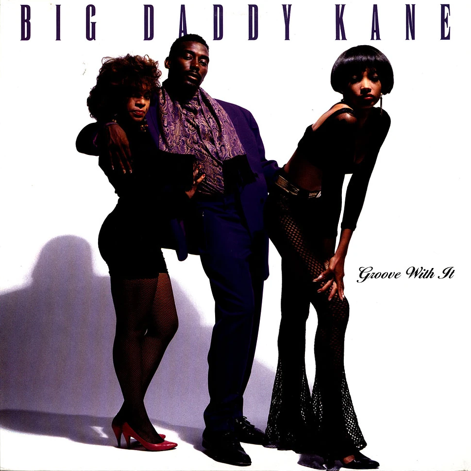 Big Daddy Kane - Groove With It