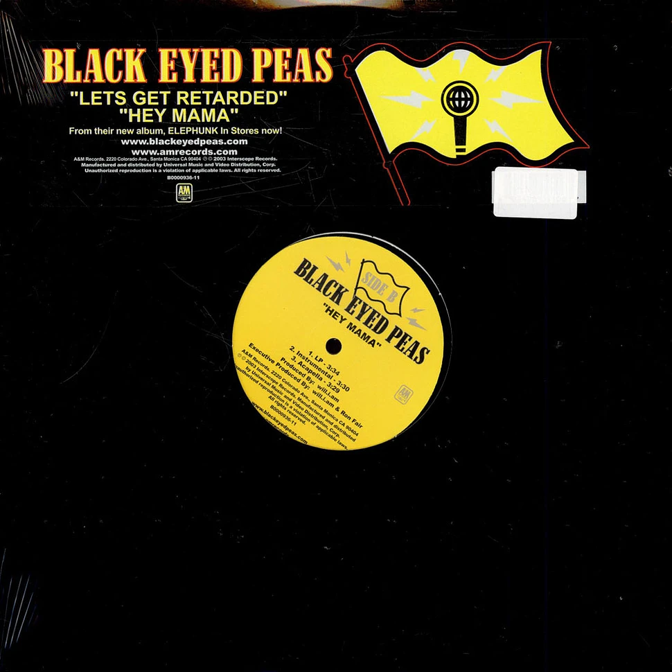 Black Eyed Peas - Lets Get Retarded / Hey Mama