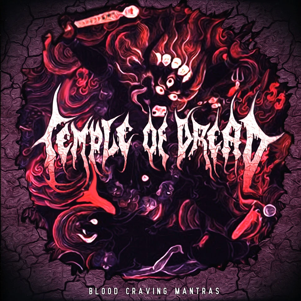 Temple Of Dread - Blood Craving Mantras