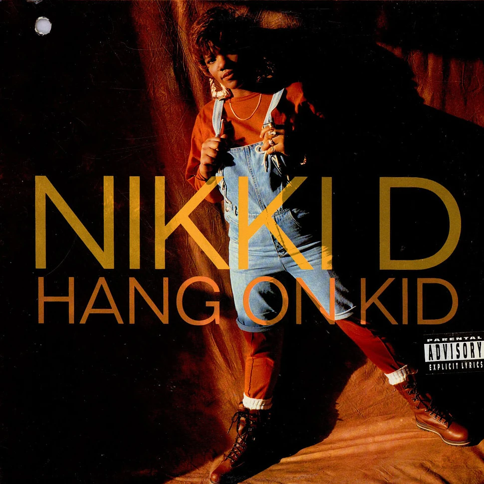 Nikki D - Hang On Kid