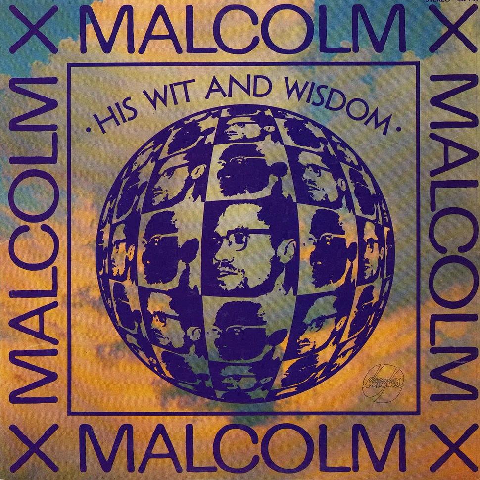 Malcolm X - His Wit and Wisdom