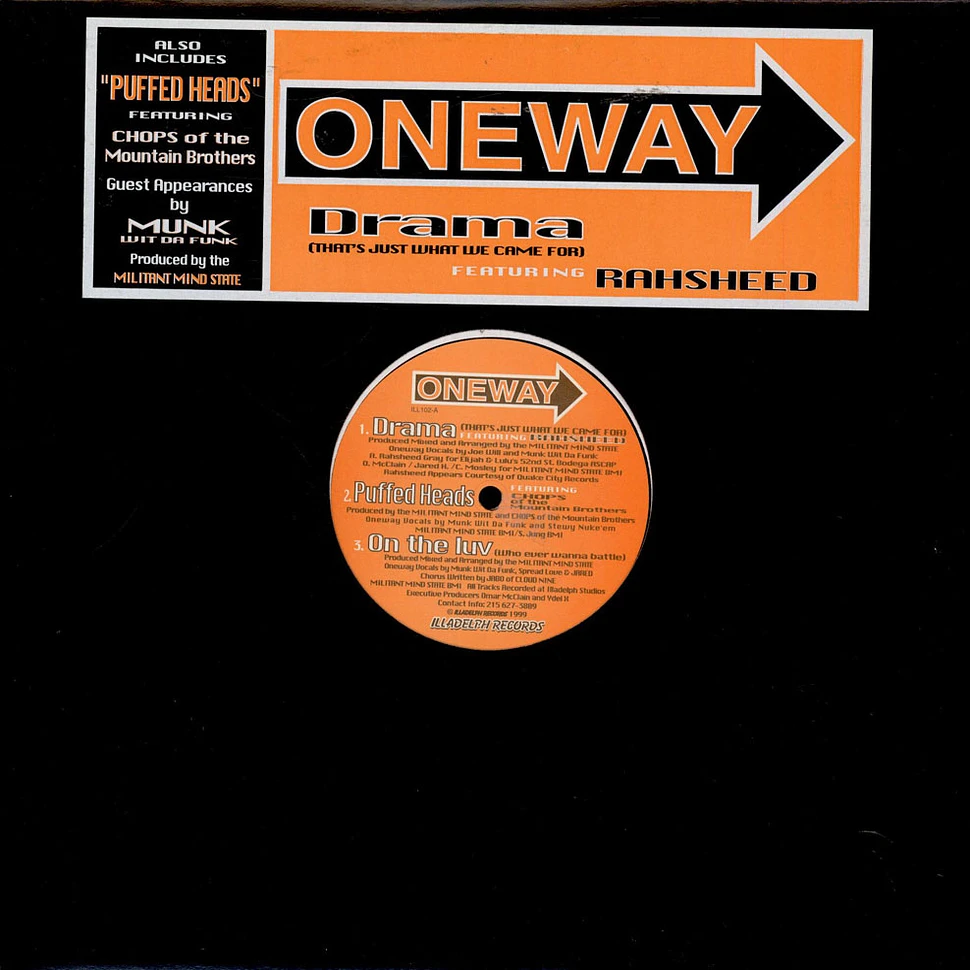 One Way - Drama / Puffed Heads / On The Luv