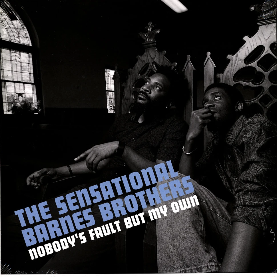 The Sensational Barnes Brothers - Nobody's Fault But My Own