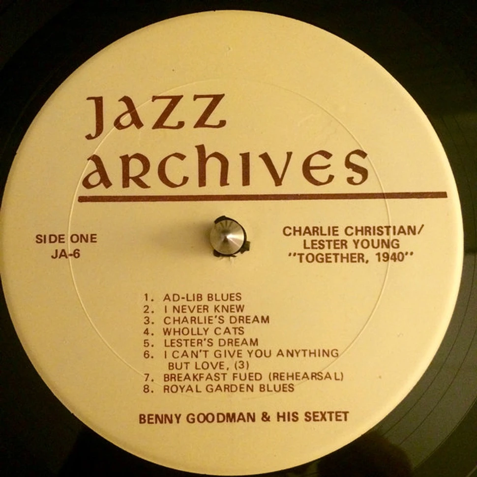 Benny Goodman Sextet - Charlie Christian / Lester Young "Together 1940"
