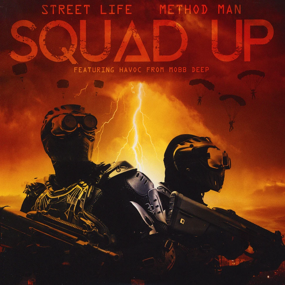 Method Man & Street Life - Squad Up Feat. Havoc Of Mobb Deep