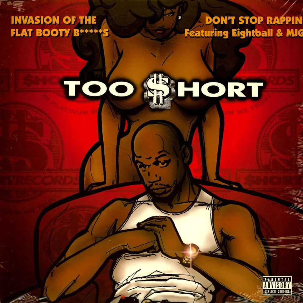 Too Short - Invasion Of The Flat Booty Bitches