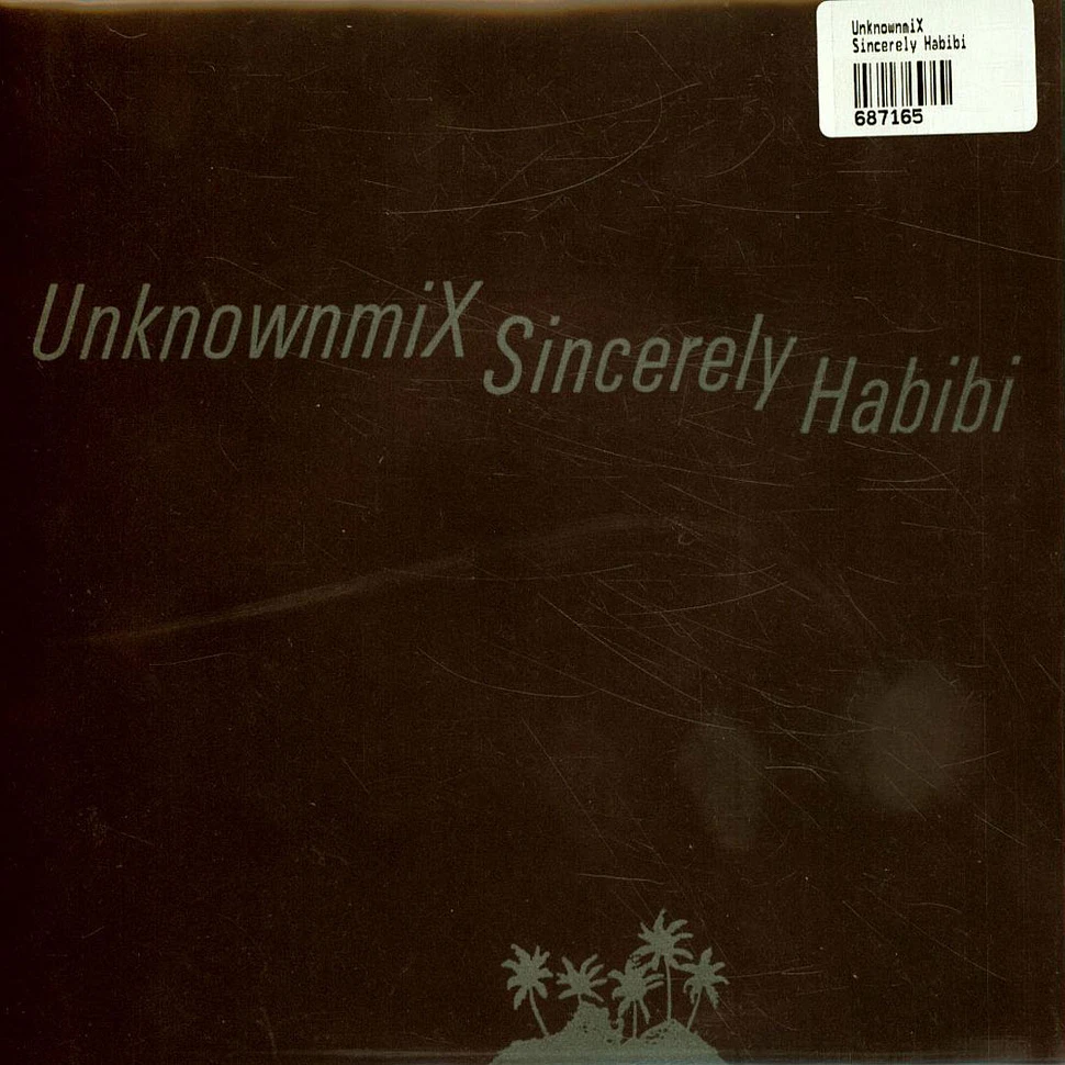 UnknownmiX - Sincerely Habibi