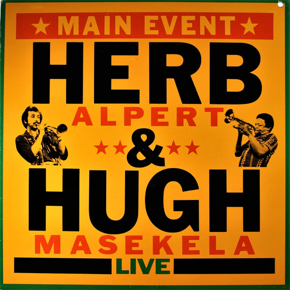 Herb Alpert & Hugh Masekela - Main Event Live