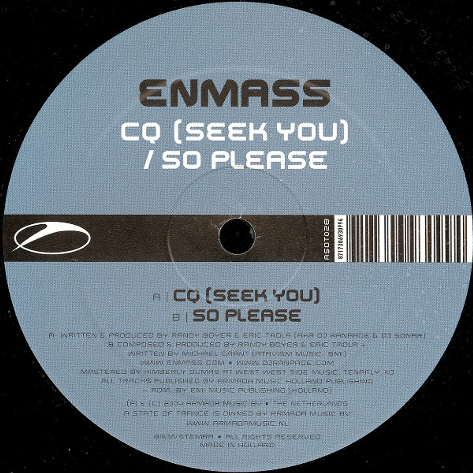 Enmass - CQ (Seek You) / So Please