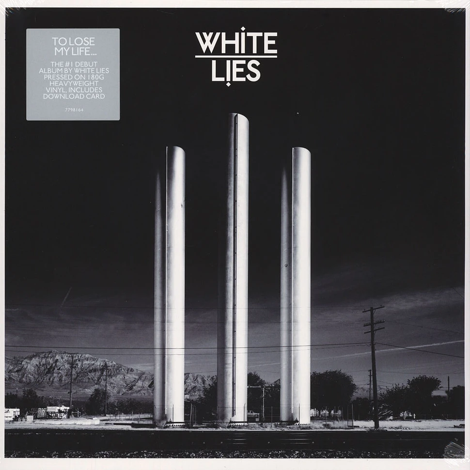 White Lies - To Lose My Life 10th Anniversary Edition
