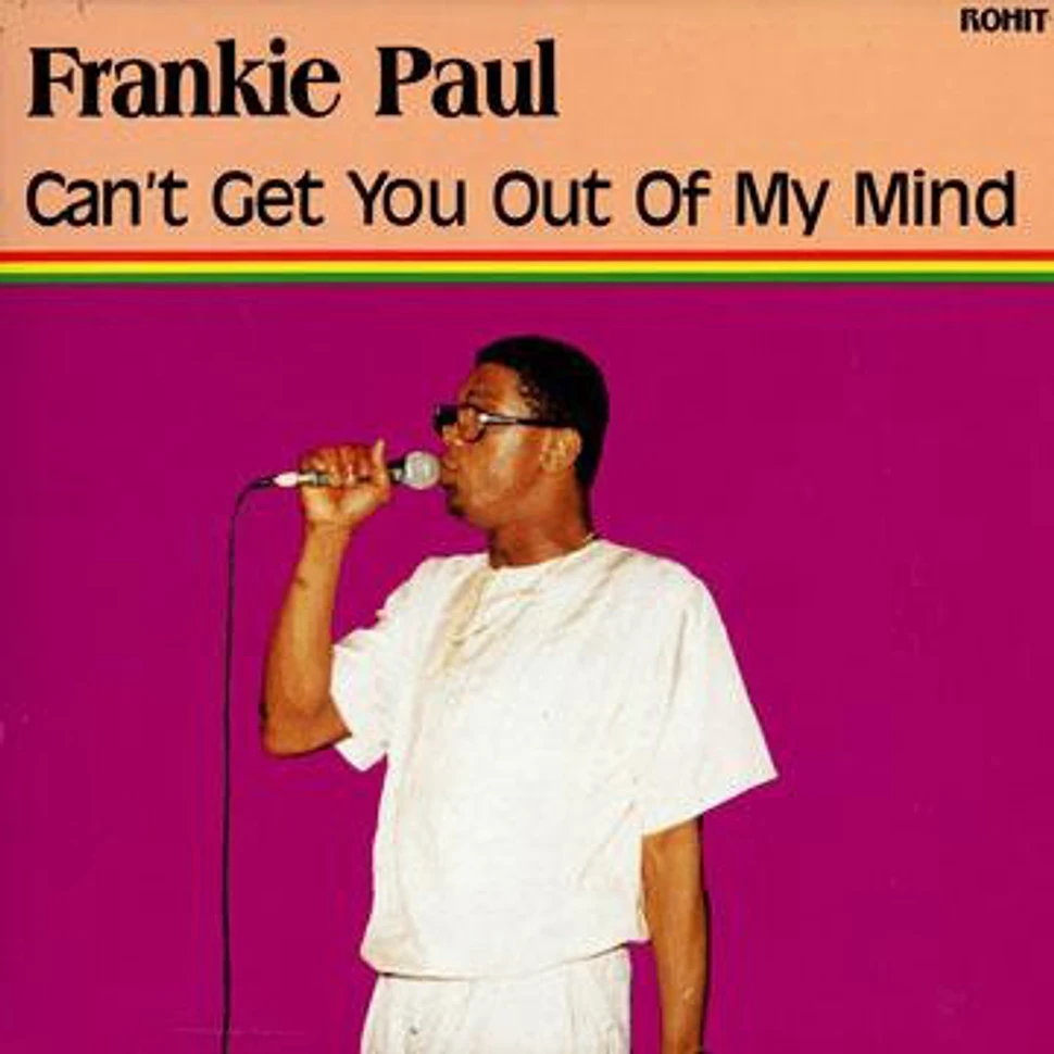 Frankie Paul - Can't Get You Out Of My Mind