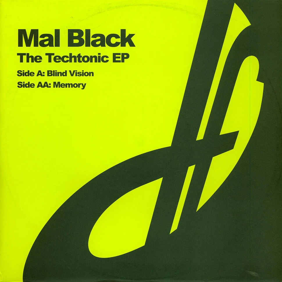 Mal Black - The Techtonic EP