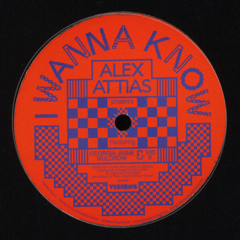 Alex Attias - I Wanna Know Feat. Georgia Anne Muldrow & Kid K.