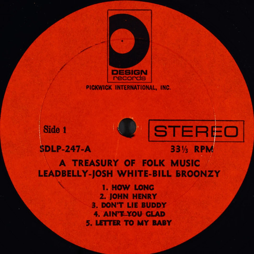 Leadbelly, Big Bill Broonzy & Josh White - A Treasury Of Folk Music With Leadbelly, Big Bill Broonzy & Josh White