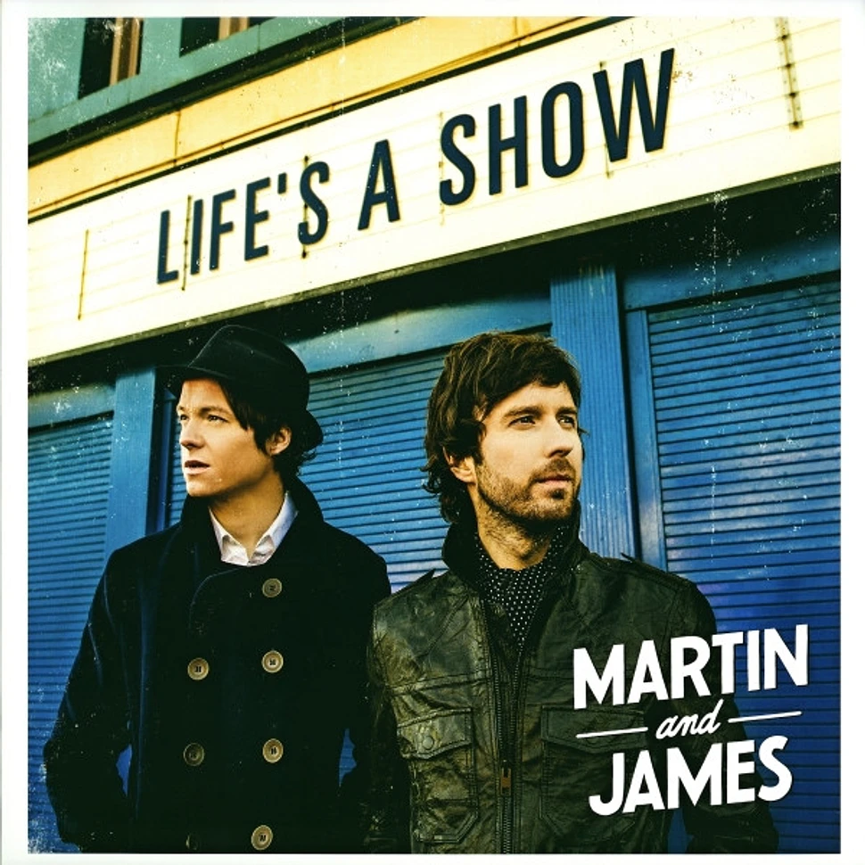 Martin And James - Life's A Show