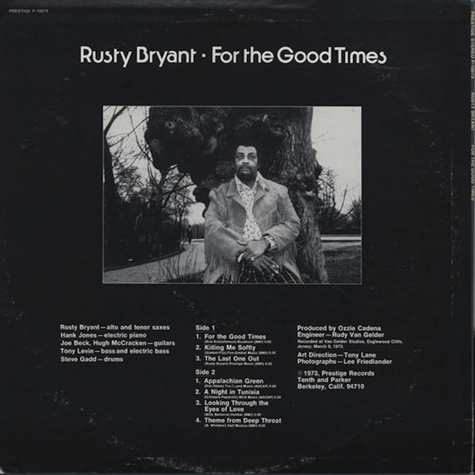 Rusty Bryant - For The Good Times