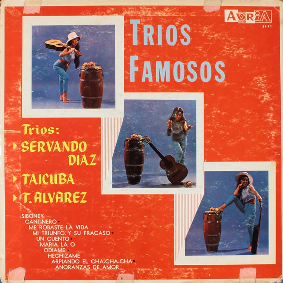 Trio Servando Diaz, Trio Taicuba, Tico Alvarez - Trios Famosos