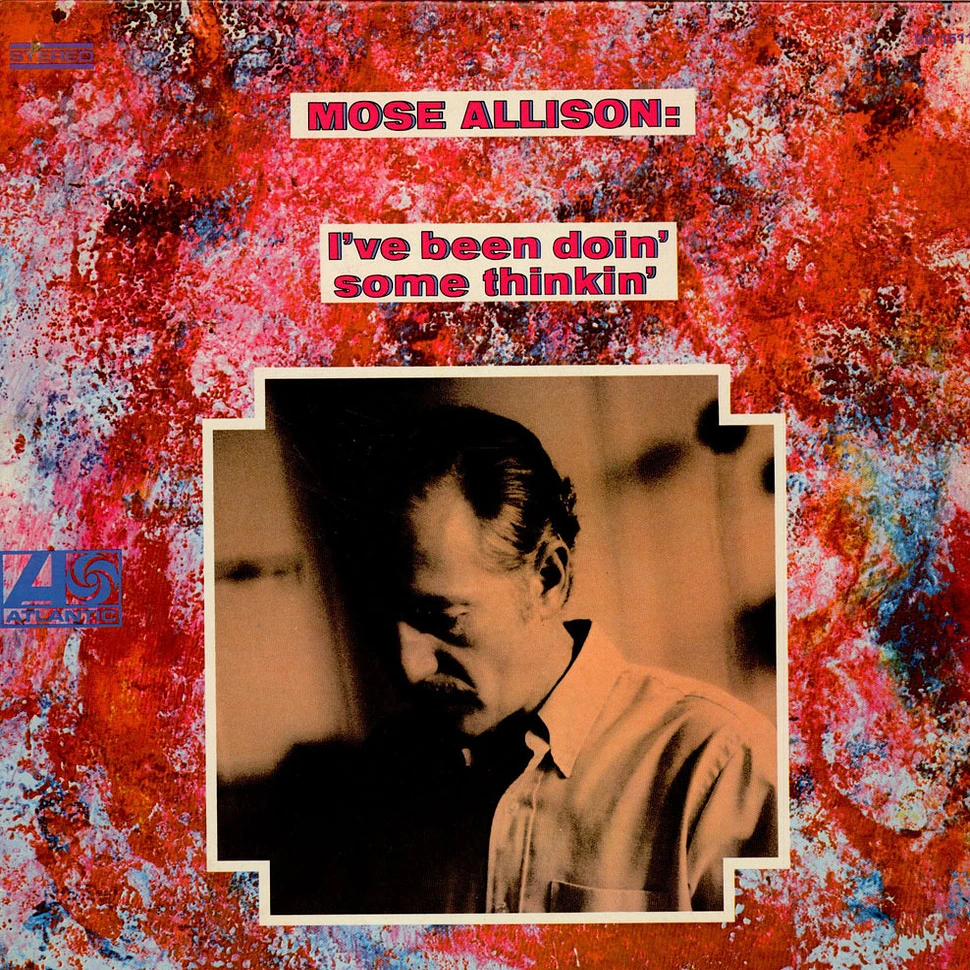 Mose Allison - I've Been Doin' Some Thinkin'