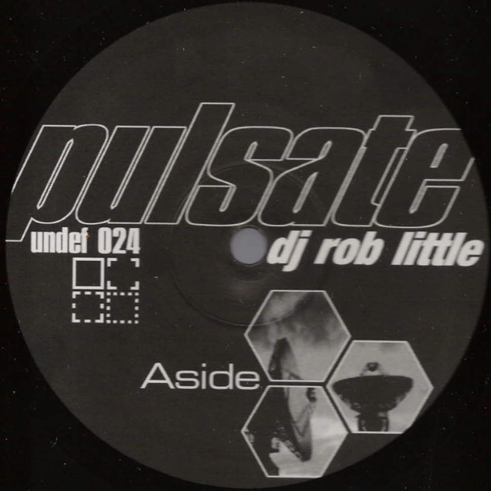 Dj Rob Little - Pulsate