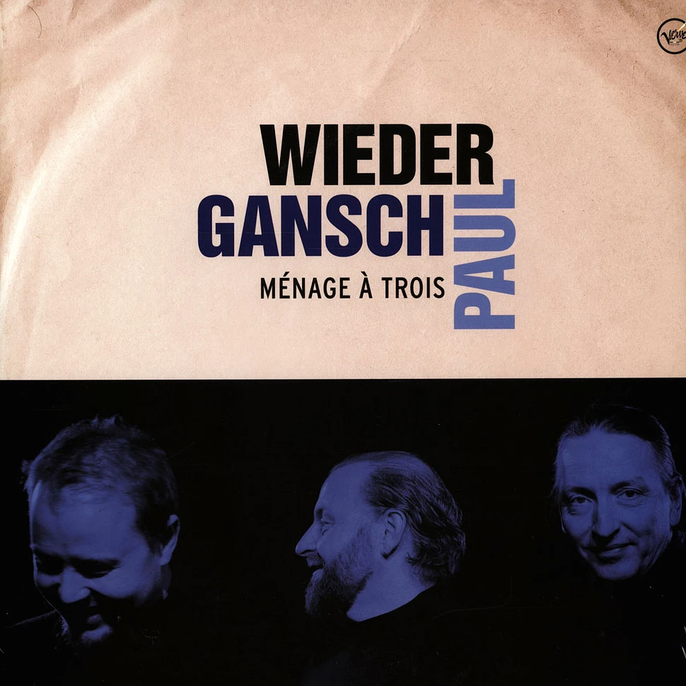 Wieder, Gansch & Paul - Menage A Trois