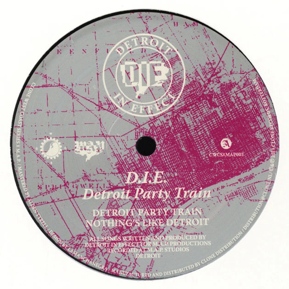 D.I.E. (Detroit In Effect) - Detroit Party Train