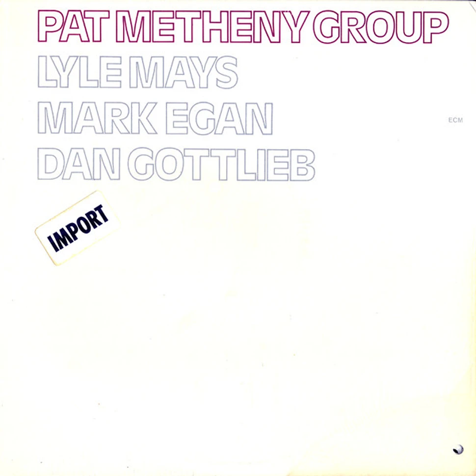 Pat Metheny Group - Pat Metheny Group